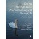 Doing Hermeneutic Phenomenological Research: A Practical Guide
