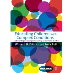 Educating Children with Complex Conditions: Understanding Overlapping & Co-existing Developmental Disorders