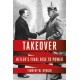 Takeover: Hitler's Final Rise to Power