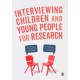 Interviewing Children and Young People for Research