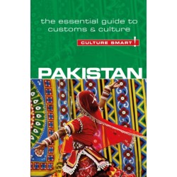 Pakistan - Culture Smart!: The Essential Guide to Customs & Culture
