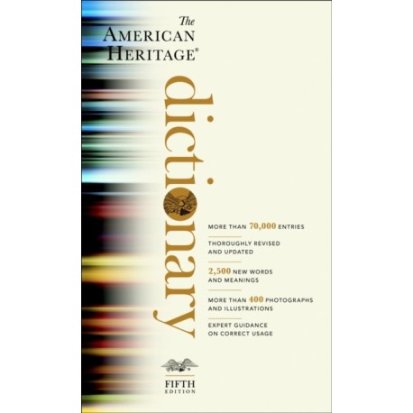 The American Heritage Dictionary: Fifth Edition