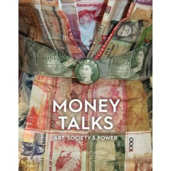 Money Talks: Art, Society & Power