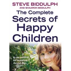 The Complete Secrets of Happy Children