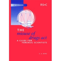 The Misuse of Drugs Act: A Guide for Forensic Scientists