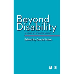 Beyond Disability: Towards an Enabling Society