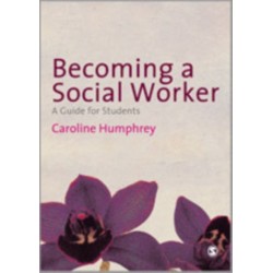 Becoming a Social Worker: A Guide for Students