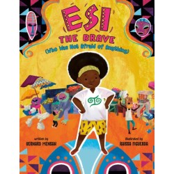 Esi the Brave (Who Was Not Afraid of Anything)