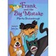 Frank and the Big Mistake: Book 3