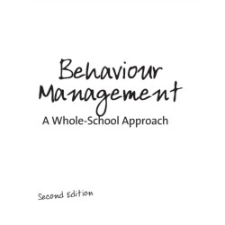 Behaviour Management: A Whole-School Approach