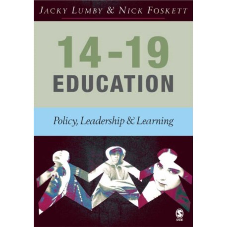 14-19 Education: Policy, Leadership and Learning