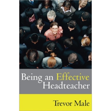 Being an Effective Headteacher