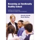 Becoming an Emotionally Healthy School: Auditing and Developing the National Healthy School Standard