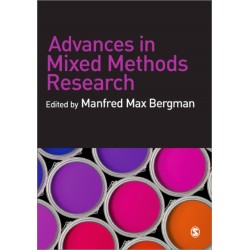 Advances in Mixed Methods Research: Theories and Applications