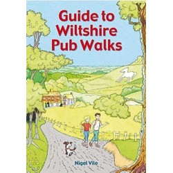 Guide To Wiltshire Pub Walks: 20 Pub Walks