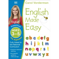English Made Easy: The Alphabet, Ages 3-5 (Preschool): Supports the National Curriculum, English Exercise Book