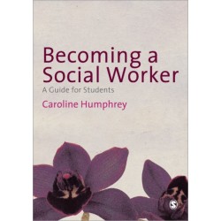 Becoming a Social Worker: A Guide for Students