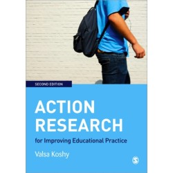 Action Research for Improving Educational Practice: A Step-by-Step Guide