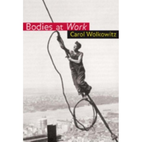 Bodies at Work