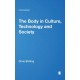 The Body in Culture, Technology and Society