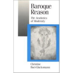 Baroque Reason: The Aesthetics of Modernity