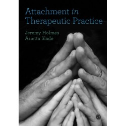 Attachment in Therapeutic Practice