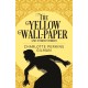 The Yellow Wall-Paper and Other Stories
