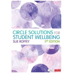 Circle Solutions for Student Wellbeing: Relationships, Resilience and Responsibility