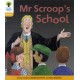 Oxford Reading Tree: Level 5: Floppy's Phonics Fiction: Mr Scroop's School