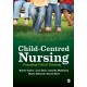 Child-Centred Nursing: Promoting Critical Thinking