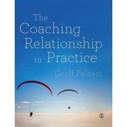 The Coaching Relationship in Practice