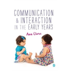 Communication and Interaction in the Early Years