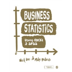 Business Statistics Using EXCEL and SPSS