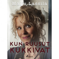 Kun ruusut kukkivat