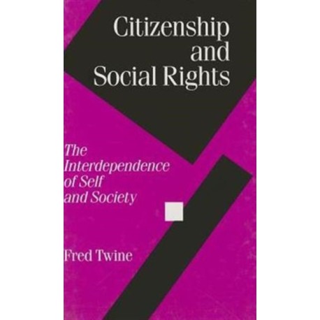 Citizenship and Social Rights: The Interdependence of Self and Society