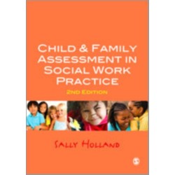 Child and Family Assessment in Social Work Practice