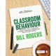 Classroom Behaviour: A Practical Guide to Effective Teaching, Behaviour Management and Colleague Support