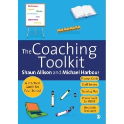 The Coaching Toolkit: A Practical Guide for Your School