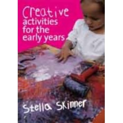 Creative Activities for the Early Years