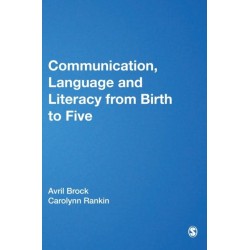 Communication, Language and Literacy from Birth to Five