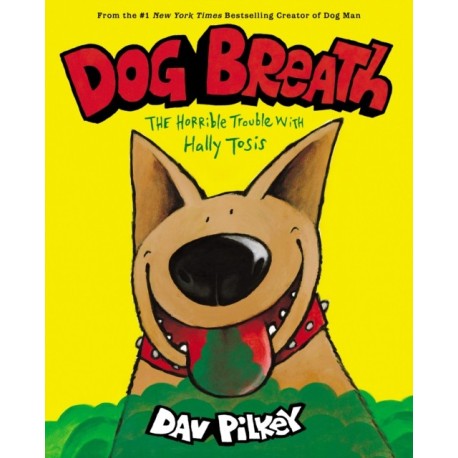 Dog Breath: The Horrible Trouble with Hally Tosis (NE)