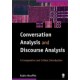 Conversation Analysis and Discourse Analysis: A Comparative and Critical Introduction