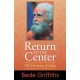 Return to the Center