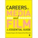 Careers in Media and Film: The Essential Guide