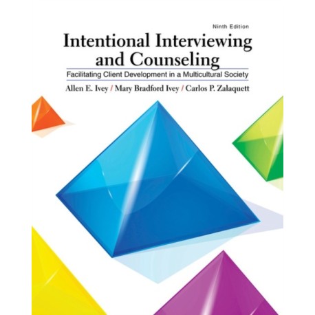 Intentional Interviewing and Counseling: Facilitating Client Development in a Multicultural Society