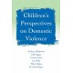 Children's Perspectives on Domestic Violence