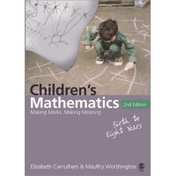 Children's Mathematics: Making Marks, Making Meaning