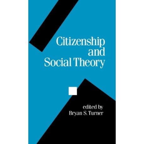 Citizenship and Social Theory