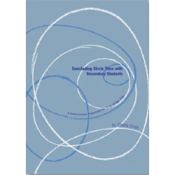 Concluding Circle Time with Secondary Students: A Seven Lesson Programme for 13 to 14 Year Olds