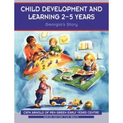 Child Development and Learning 2-5 Years: Georgia's Story